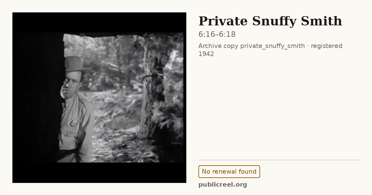 Frame from PRIVATE SNUFFY SMITH (1942) at 6:16; US record: No renewal found