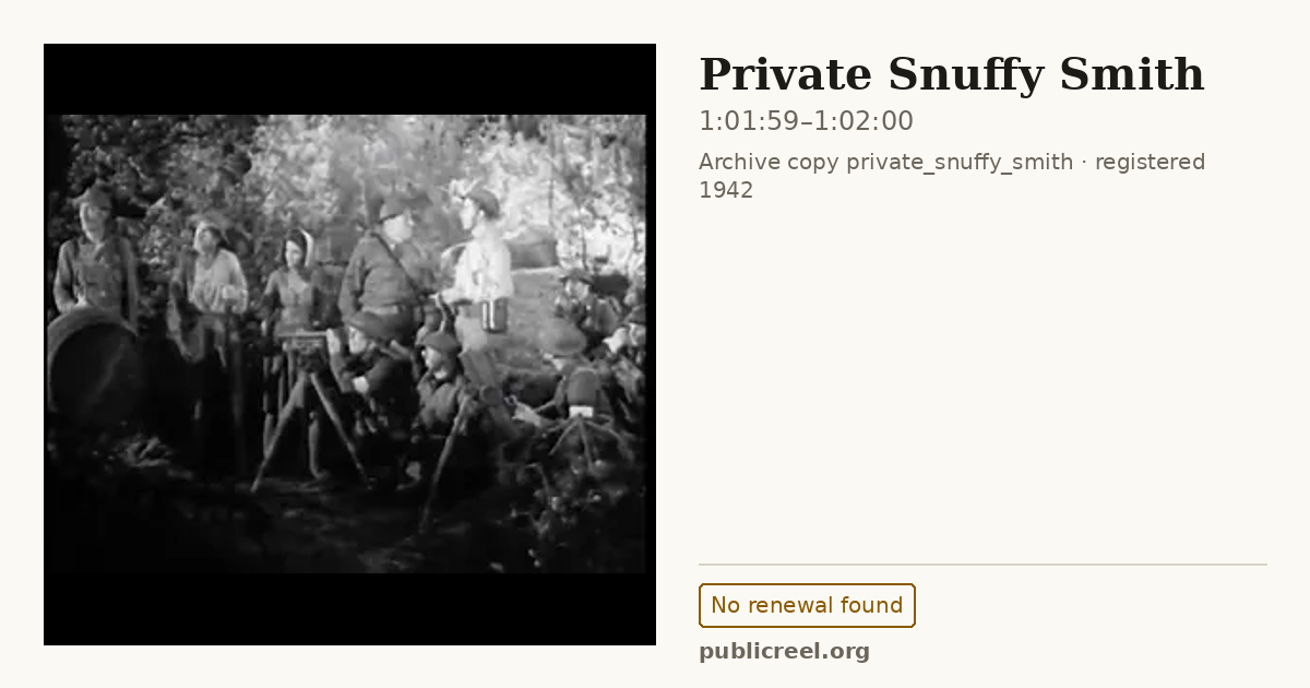 Frame from PRIVATE SNUFFY SMITH (1942) at 1:01:59; US record: No renewal found