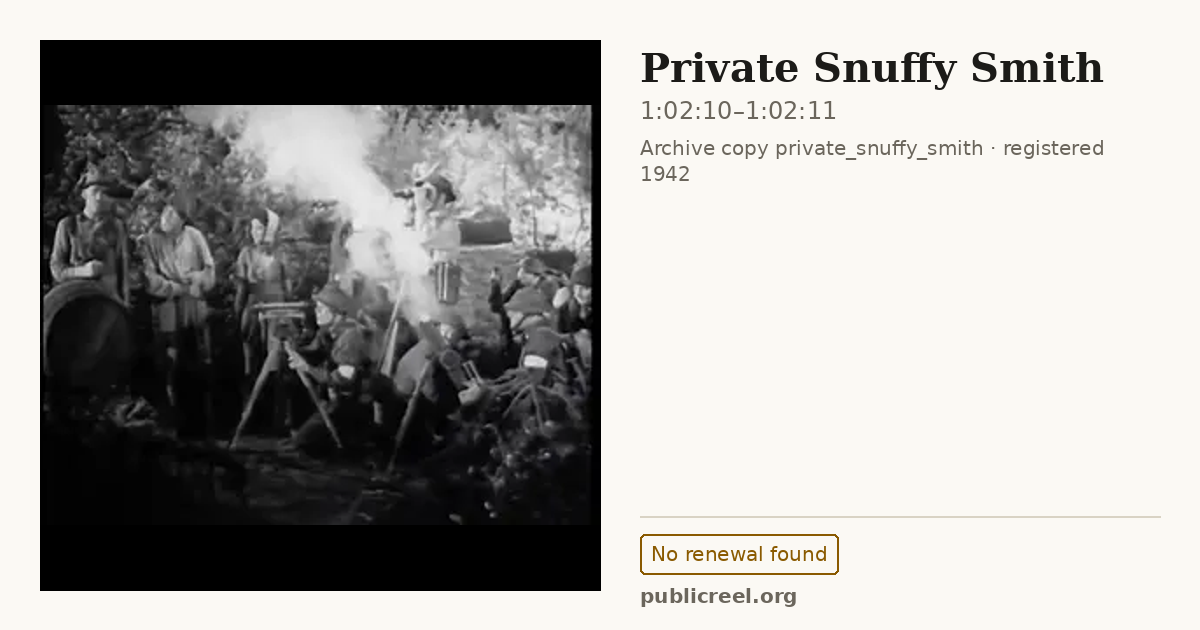 Frame from PRIVATE SNUFFY SMITH (1942) at 1:02:10; US record: No renewal found