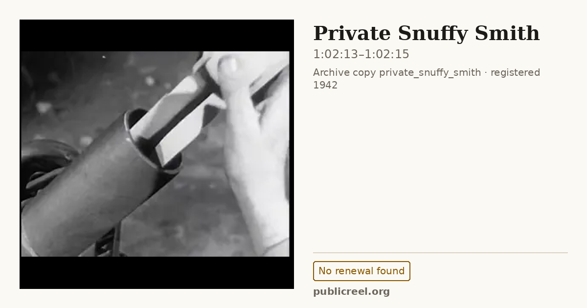 Frame from PRIVATE SNUFFY SMITH (1942) at 1:02:13; US record: No renewal found
