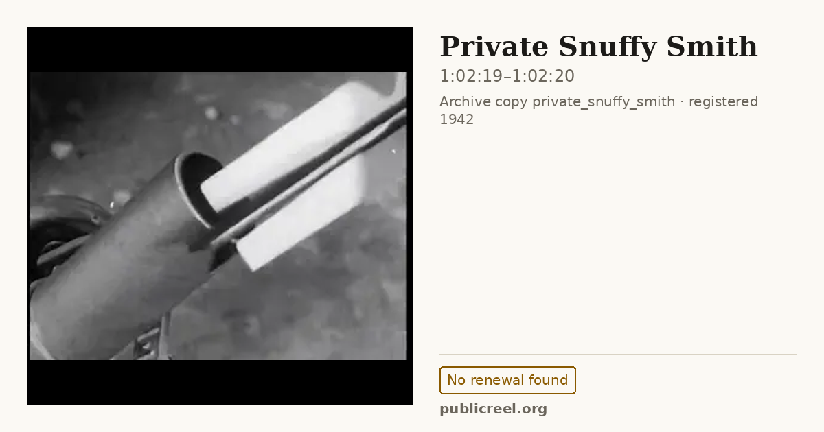 Frame from PRIVATE SNUFFY SMITH (1942) at 1:02:19; US record: No renewal found