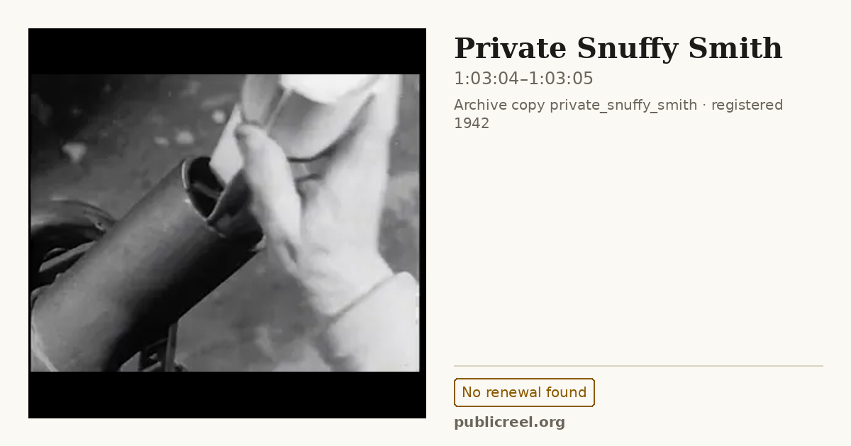 Frame from PRIVATE SNUFFY SMITH (1942) at 1:03:04; US record: No renewal found