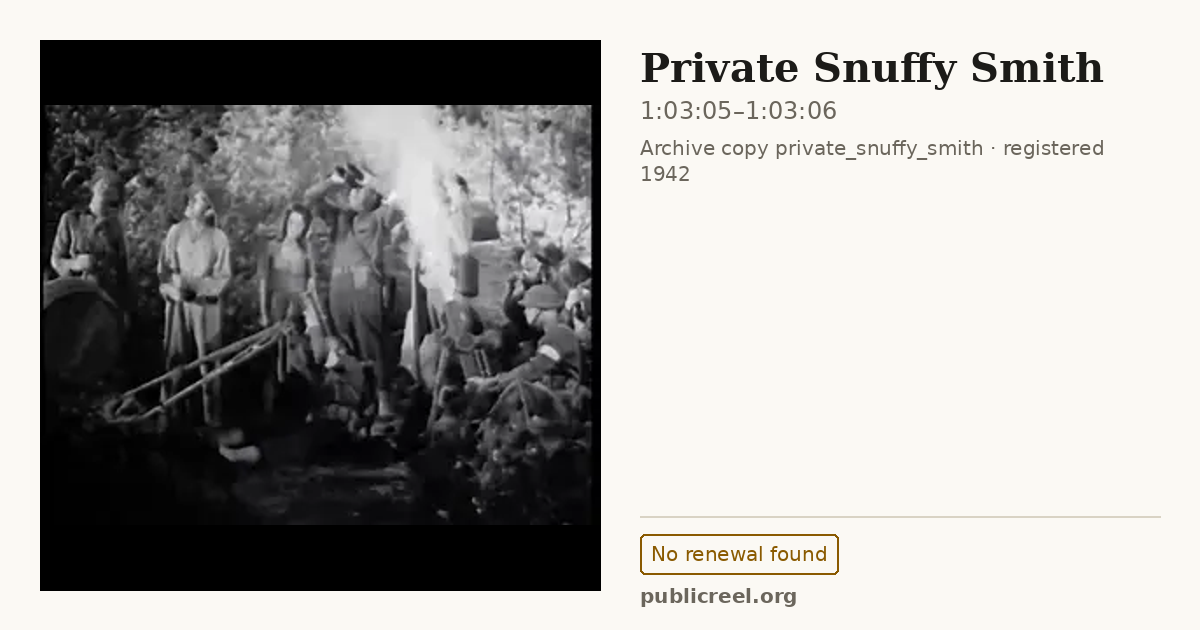 Frame from PRIVATE SNUFFY SMITH (1942) at 1:03:05; US record: No renewal found