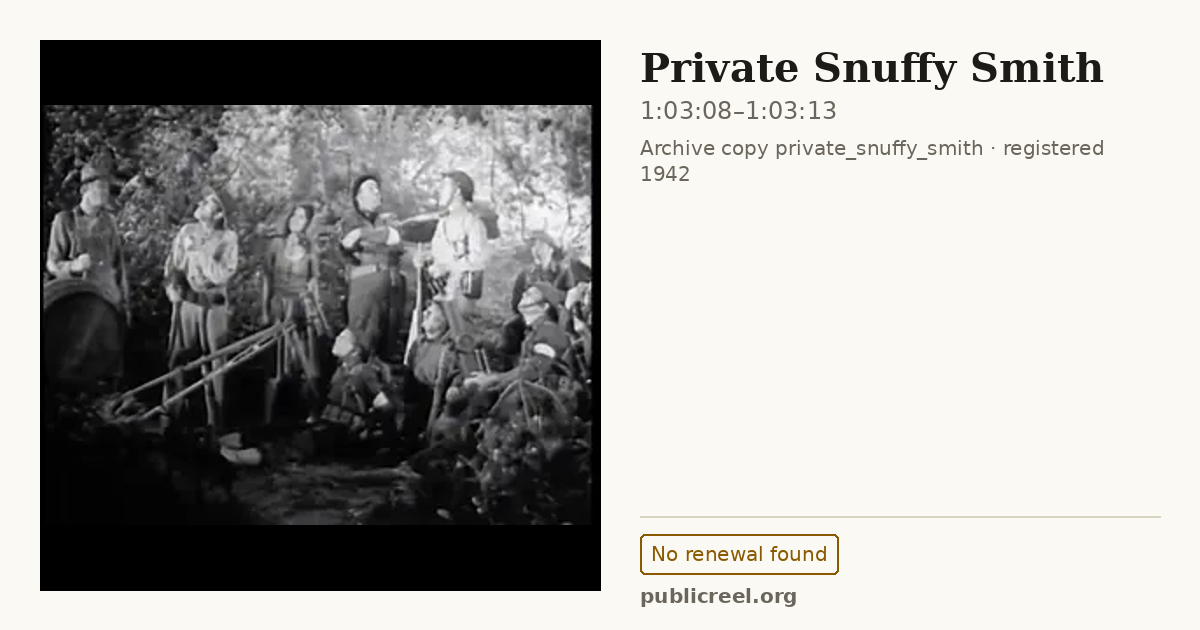 Frame from PRIVATE SNUFFY SMITH (1942) at 1:03:08; US record: No renewal found