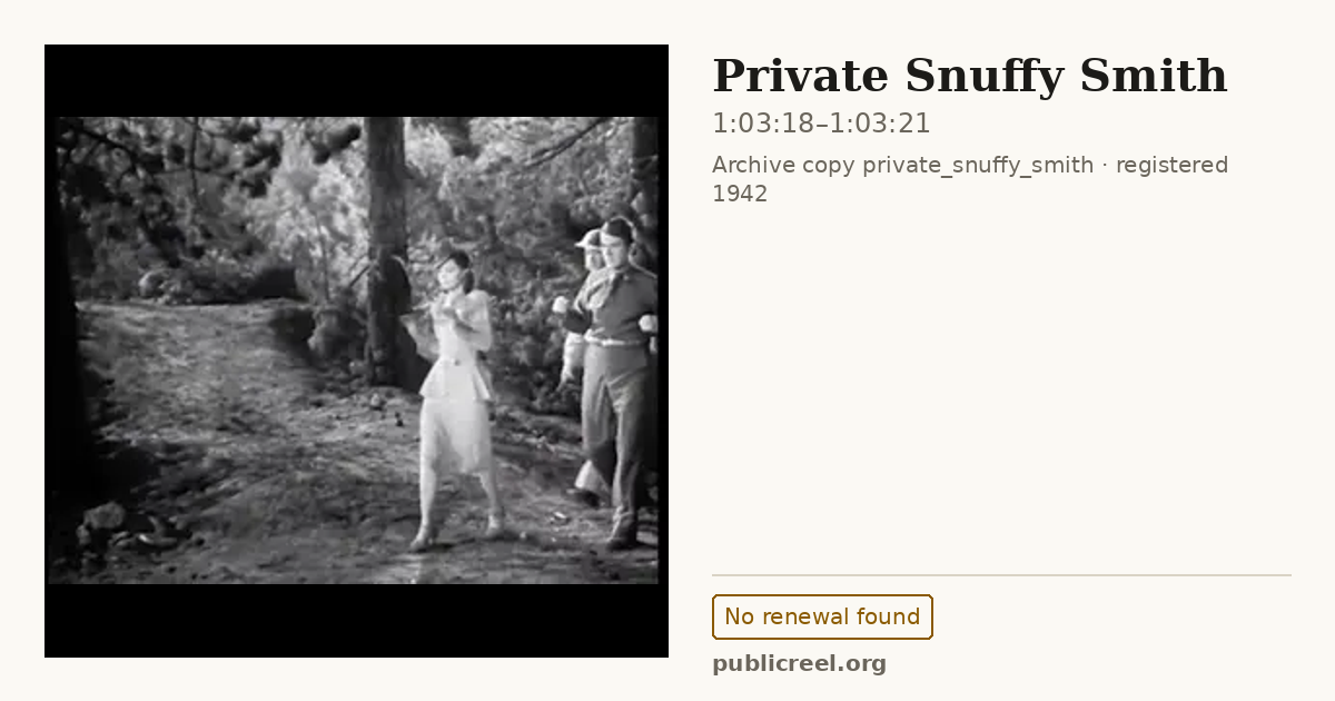 Frame from PRIVATE SNUFFY SMITH (1942) at 1:03:18; US record: No renewal found
