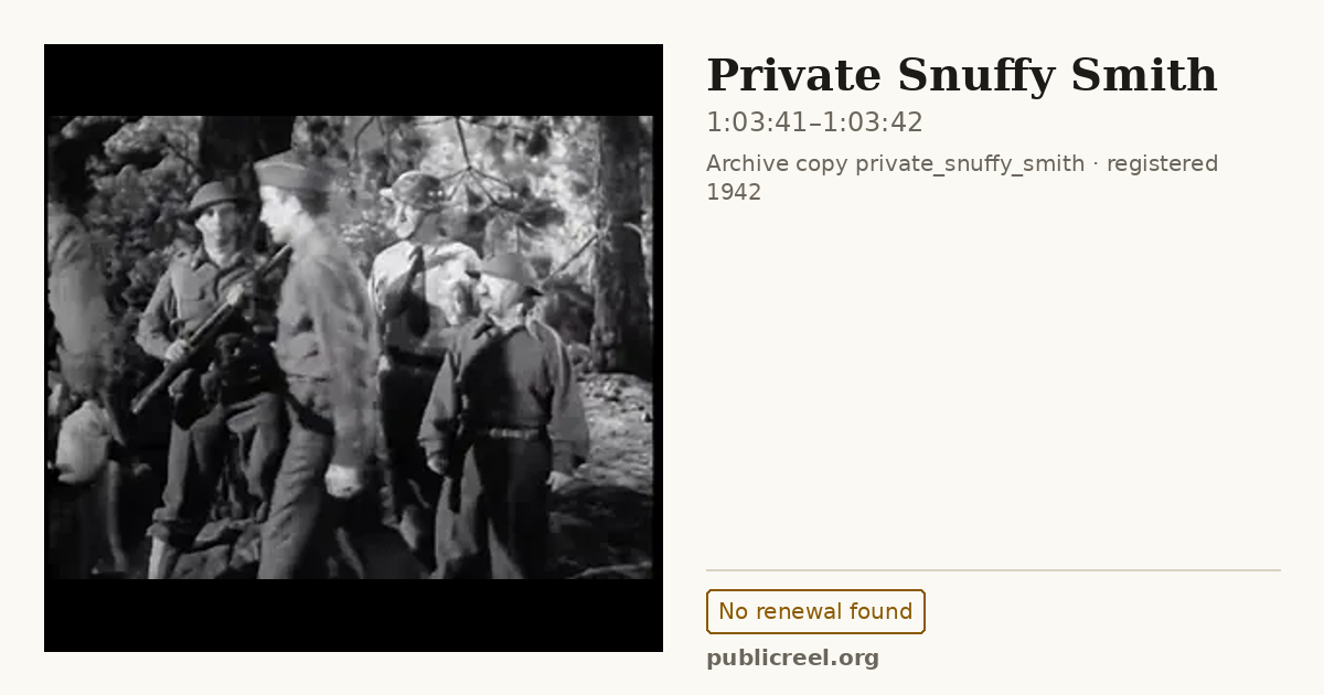 Frame from PRIVATE SNUFFY SMITH (1942) at 1:03:41; US record: No renewal found