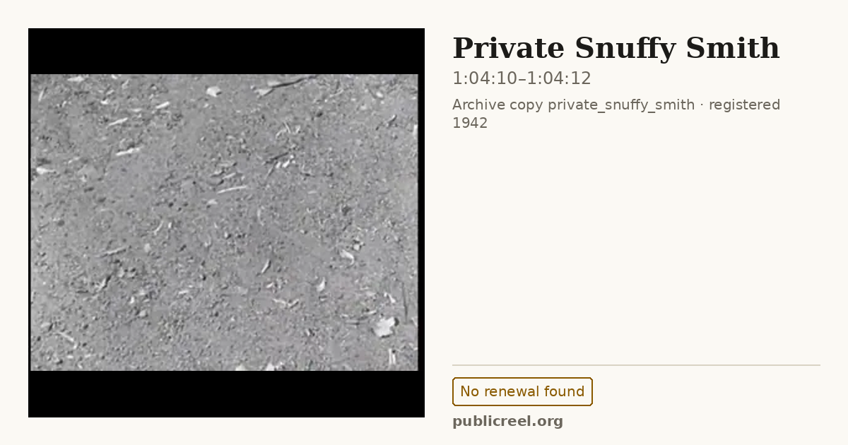Frame from PRIVATE SNUFFY SMITH (1942) at 1:04:10; US record: No renewal found