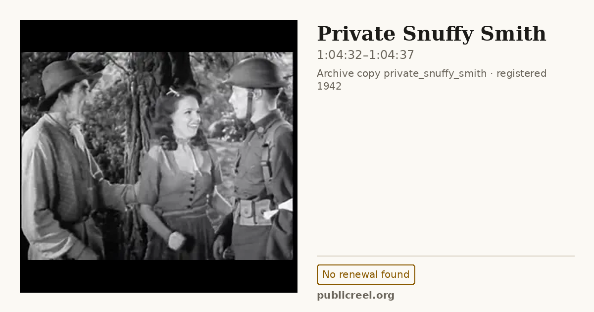 Frame from PRIVATE SNUFFY SMITH (1942) at 1:04:32; US record: No renewal found