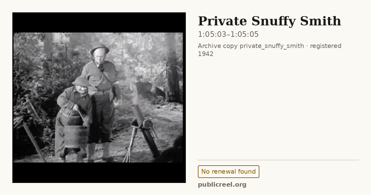 Frame from PRIVATE SNUFFY SMITH (1942) at 1:05:03; US record: No renewal found