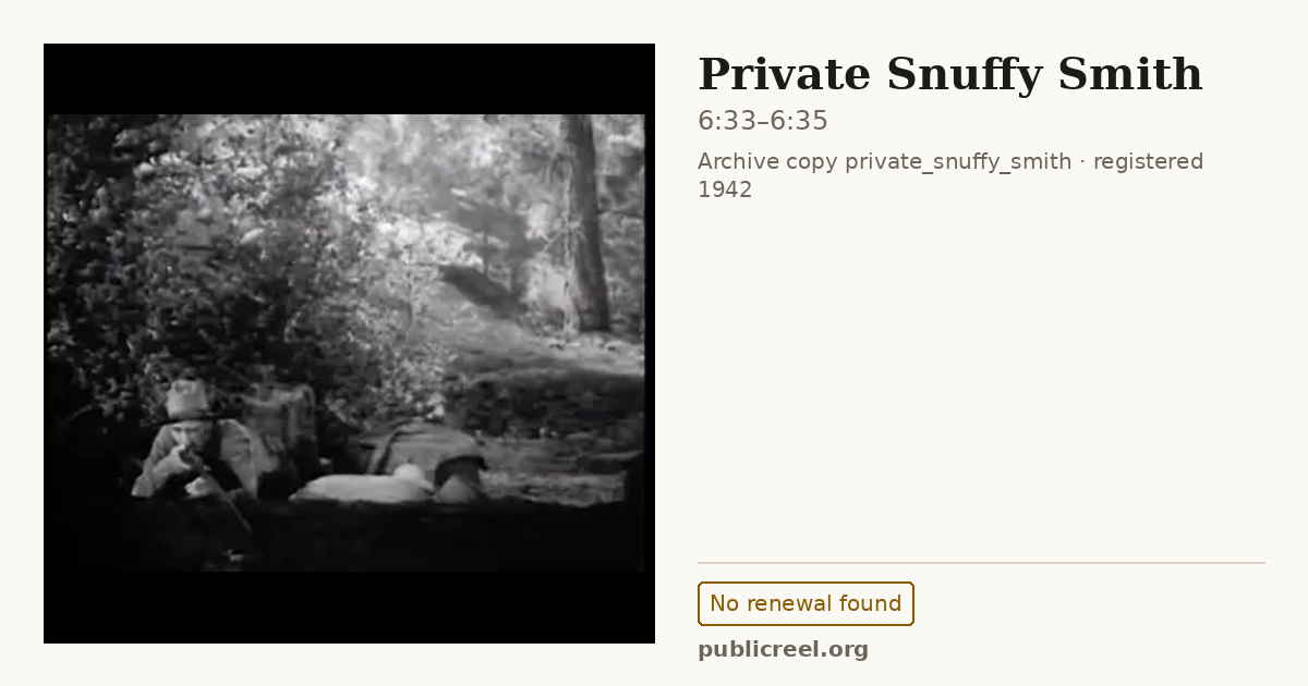Frame from PRIVATE SNUFFY SMITH (1942) at 6:33; US record: No renewal found
