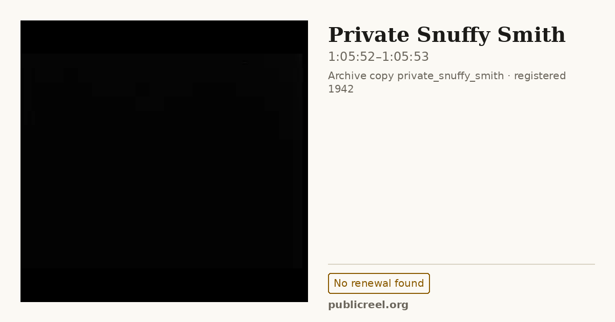 Frame from PRIVATE SNUFFY SMITH (1942) at 1:05:52; US record: No renewal found