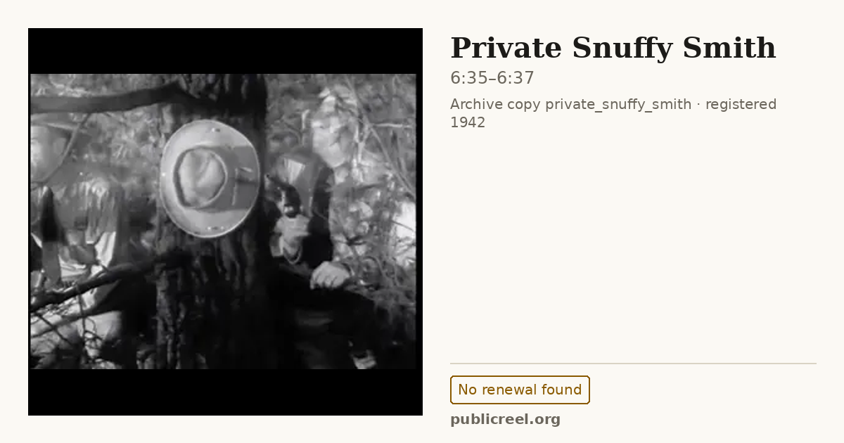 Frame from PRIVATE SNUFFY SMITH (1942) at 6:35; US record: No renewal found