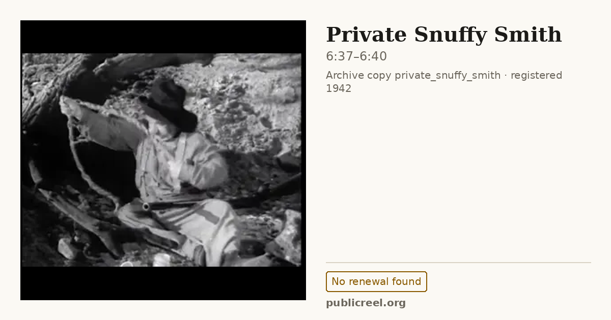 Frame from PRIVATE SNUFFY SMITH (1942) at 6:37; US record: No renewal found