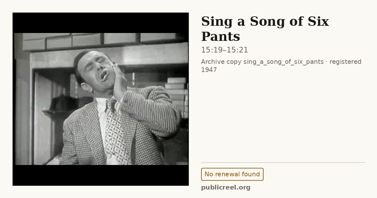 Frame from SING A SONG OF SIX PANTS (1947) at 15:19; US record: No renewal found