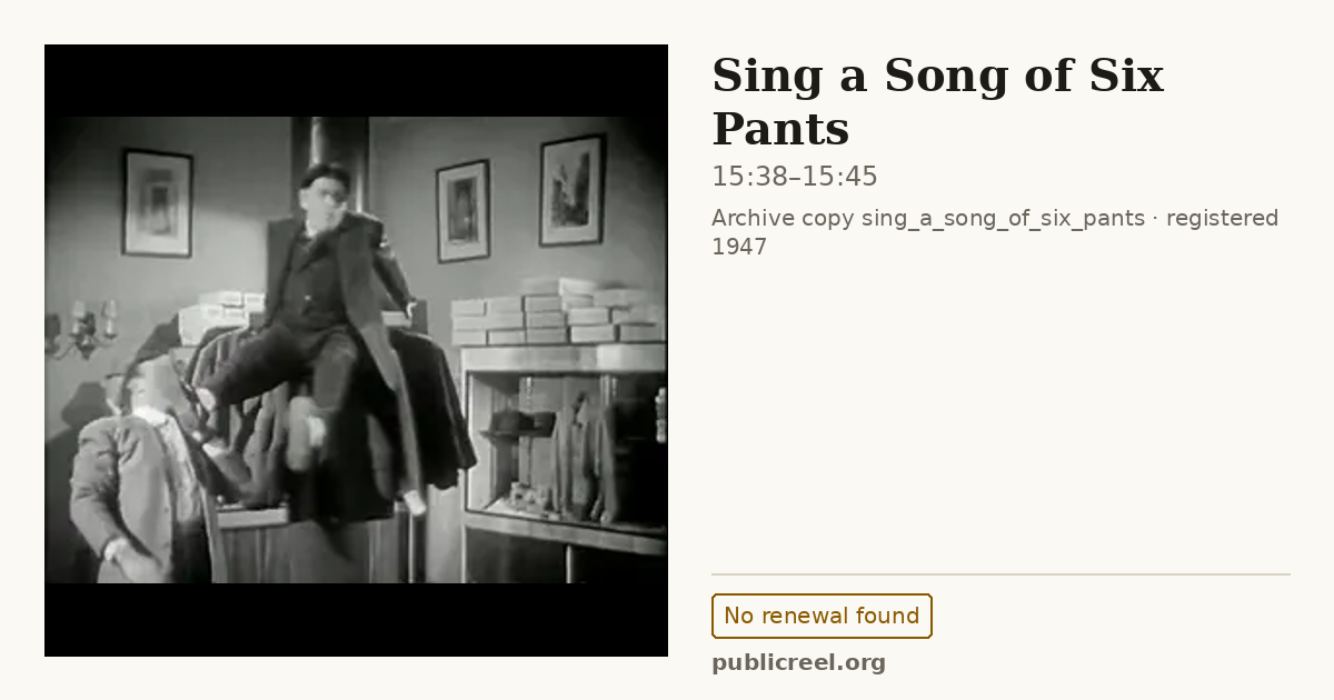 Frame from SING A SONG OF SIX PANTS (1947) at 15:38; US record: No renewal found