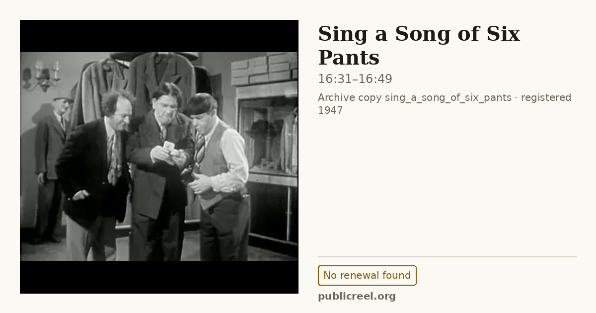 Frame from SING A SONG OF SIX PANTS (1947) at 16:31; US record: No renewal found