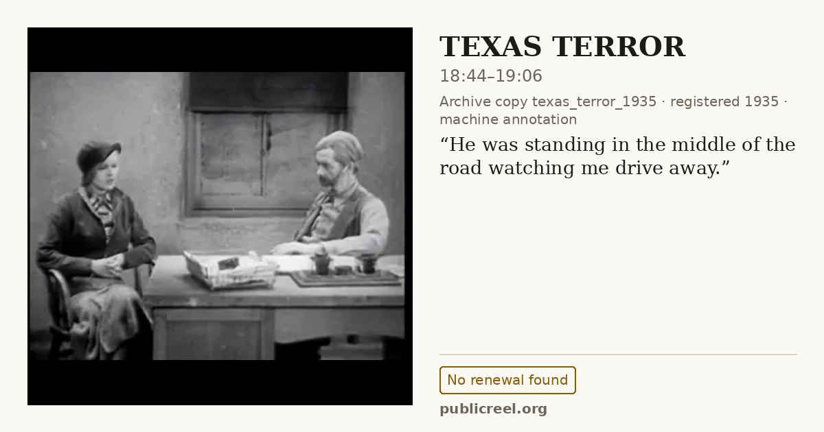 Frame from TEXAS TERROR (1935) at 18:44; US record: No renewal found