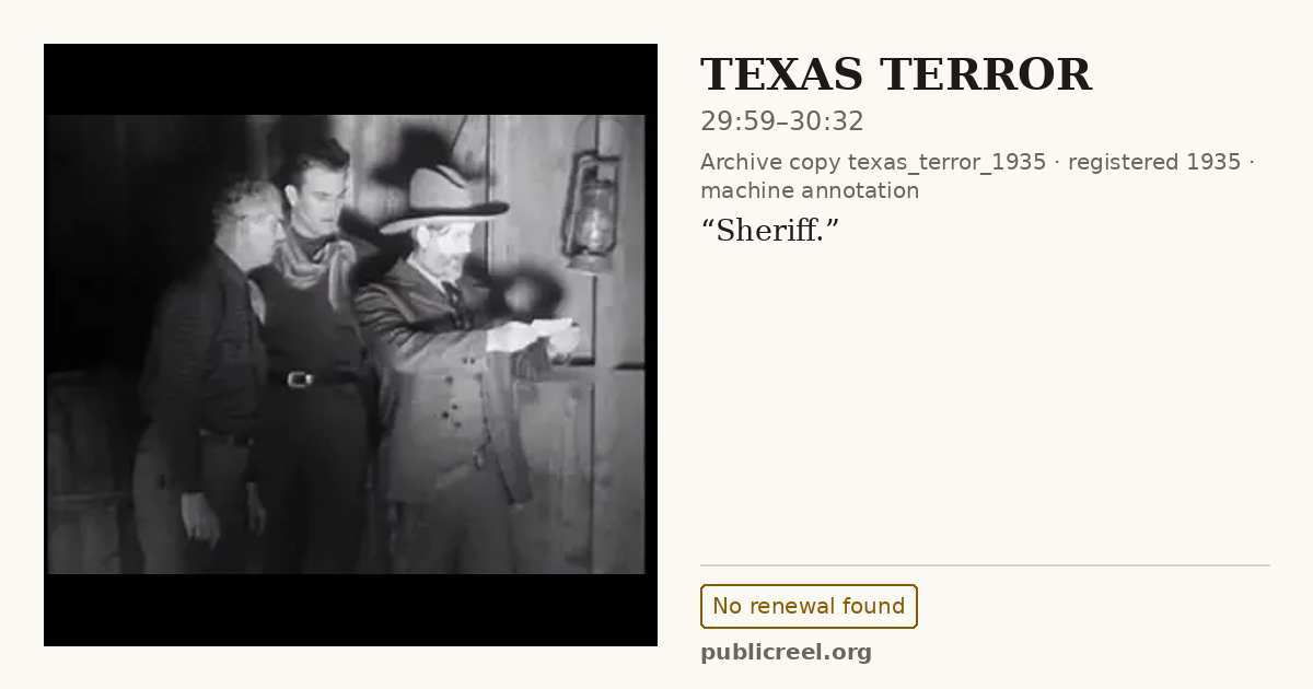 Frame from TEXAS TERROR (1935) at 29:59; US record: No renewal found