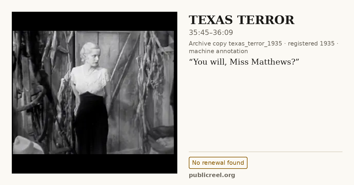 Frame from TEXAS TERROR (1935) at 35:45; US record: No renewal found