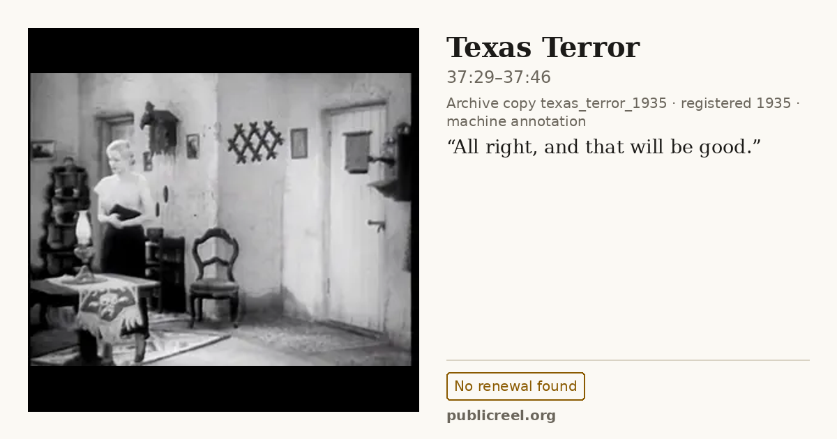 Frame from TEXAS TERROR (1935) at 37:33 (passage 37:29–37:46); US record: No renewal found