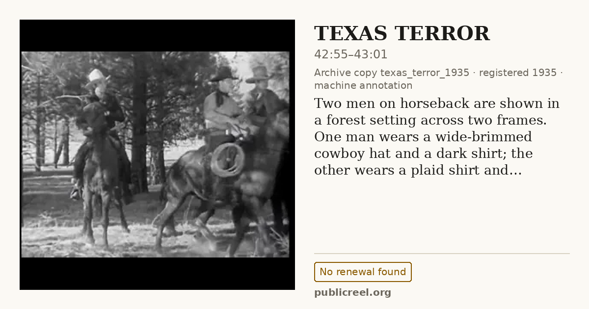 Frame from TEXAS TERROR (1935) at 42:55; US record: No renewal found
