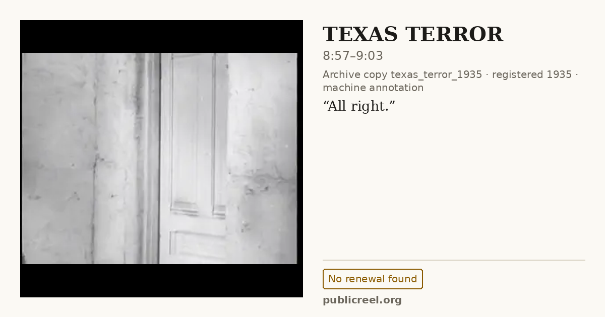 Frame from TEXAS TERROR (1935) at 8:57; US record: No renewal found