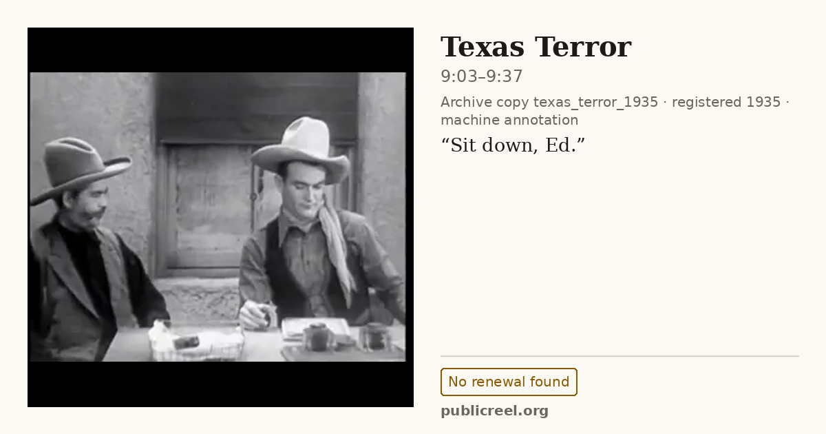 Frame from TEXAS TERROR (1935) at 9:08 (passage 9:03–9:37); US record: No renewal found