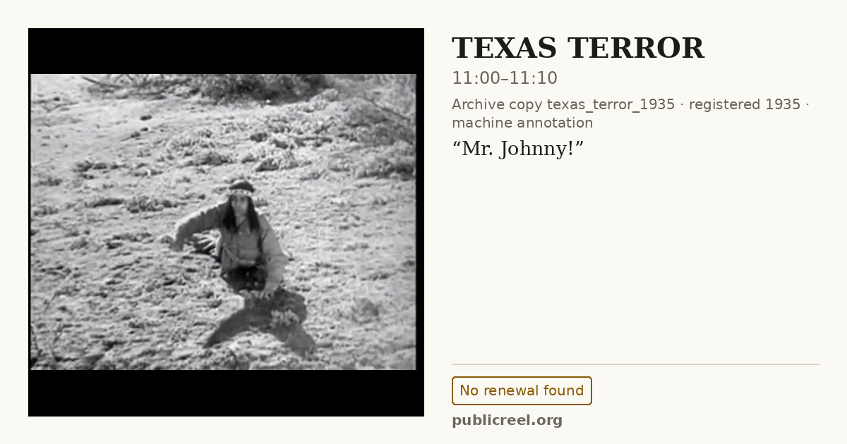 Frame from TEXAS TERROR (1935) at 11:00; US record: No renewal found