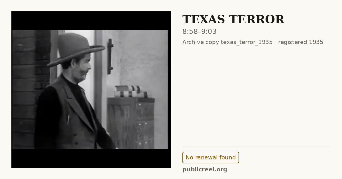 Frame from TEXAS TERROR (1935) at 8:58; US record: No renewal found