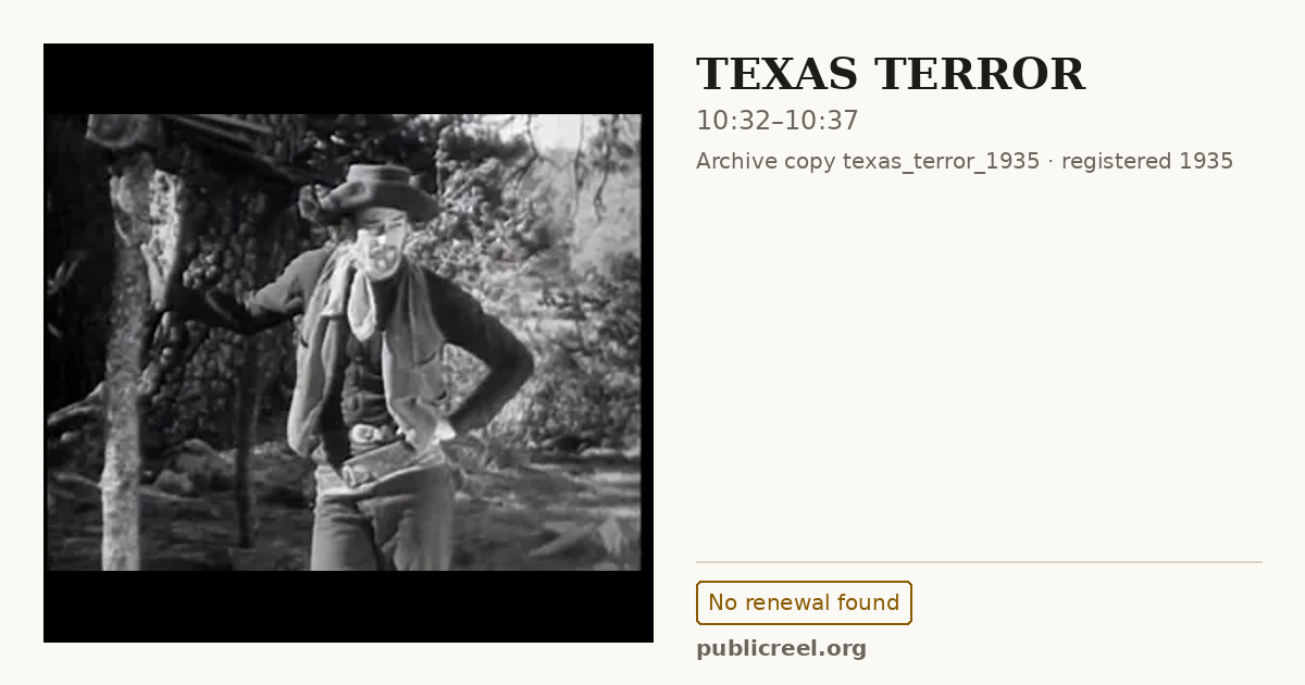 Frame from TEXAS TERROR (1935) at 10:32; US record: No renewal found