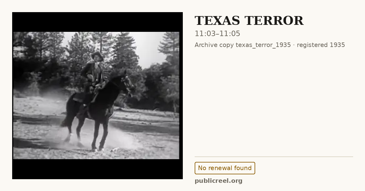 Frame from TEXAS TERROR (1935) at 11:03; US record: No renewal found