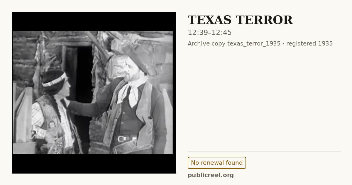 Frame from TEXAS TERROR (1935) at 12:39; US record: No renewal found