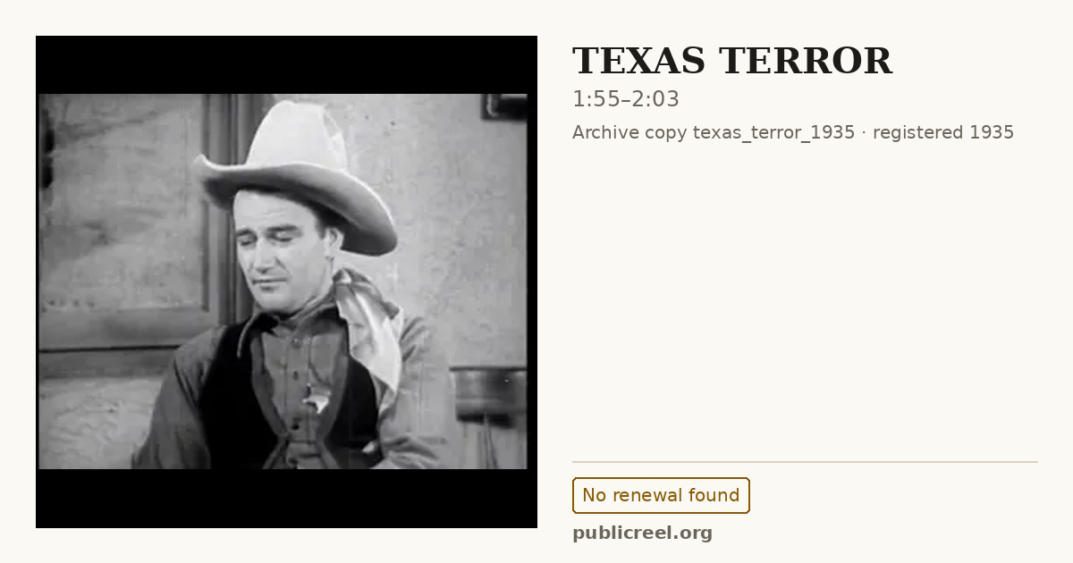 Frame from TEXAS TERROR (1935) at 1:55; US record: No renewal found