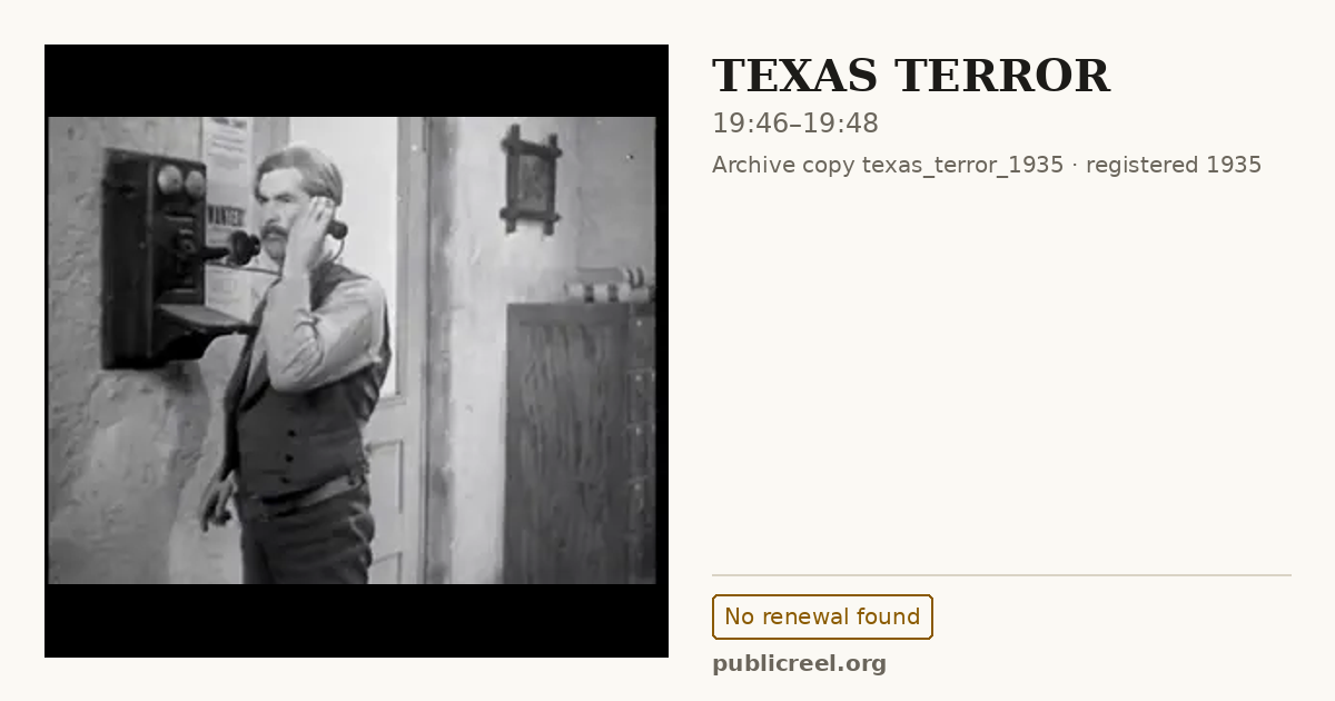 Frame from TEXAS TERROR (1935) at 19:46; US record: No renewal found