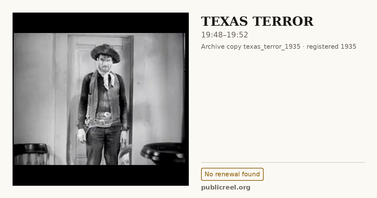 Frame from TEXAS TERROR (1935) at 19:48; US record: No renewal found