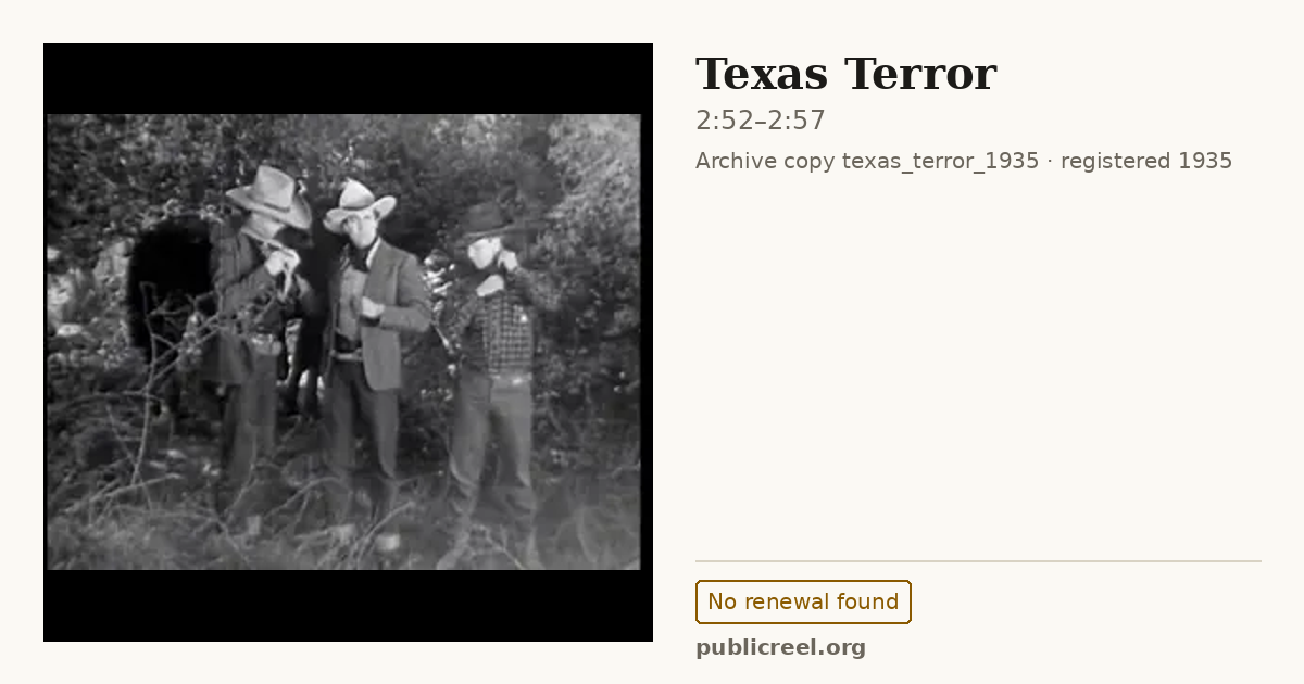 Frame from TEXAS TERROR (1935) at 2:52; US record: No renewal found