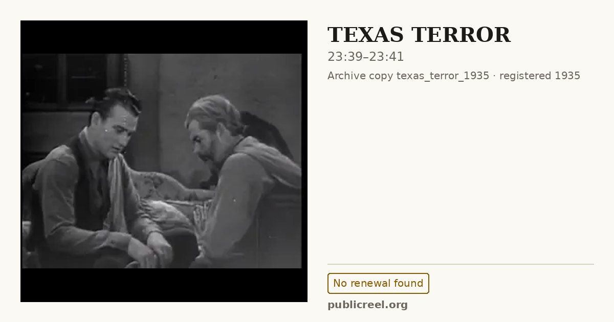 Frame from TEXAS TERROR (1935) at 23:39; US record: No renewal found