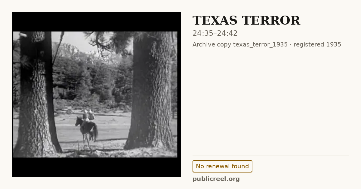 Frame from TEXAS TERROR (1935) at 24:35; US record: No renewal found