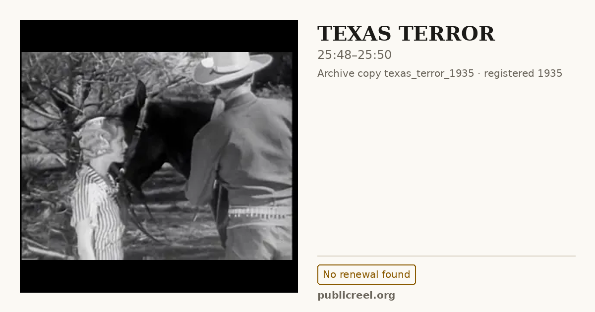 Frame from TEXAS TERROR (1935) at 25:48; US record: No renewal found