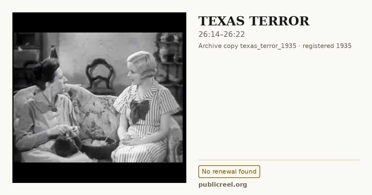 Frame from TEXAS TERROR (1935) at 26:14; US record: No renewal found