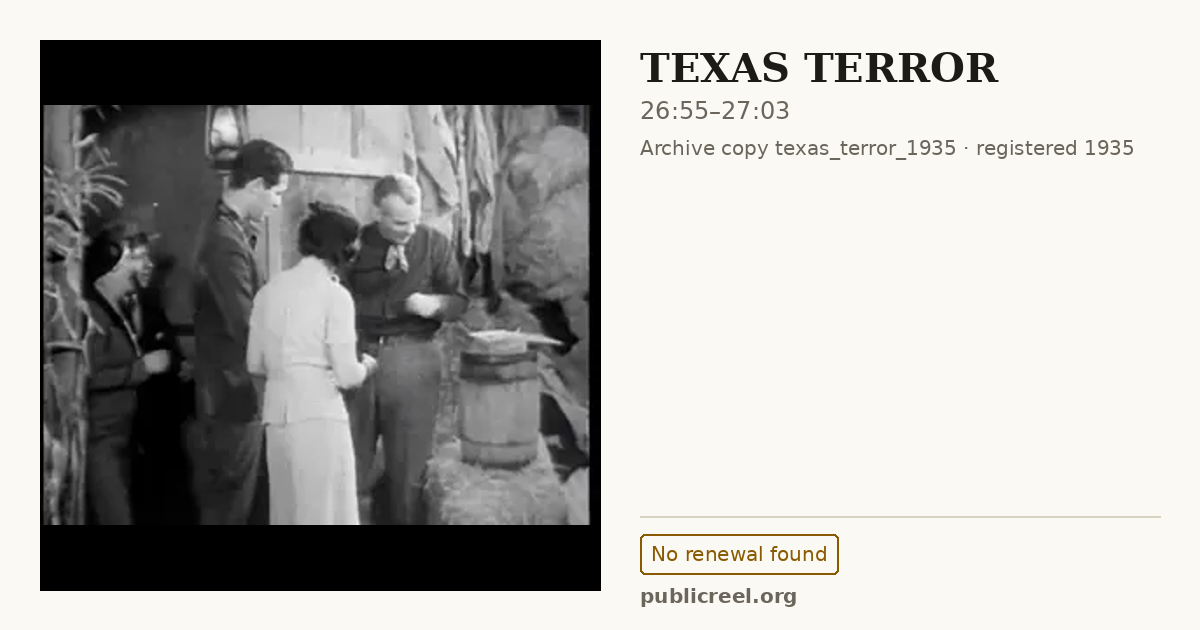 Frame from TEXAS TERROR (1935) at 26:55; US record: No renewal found