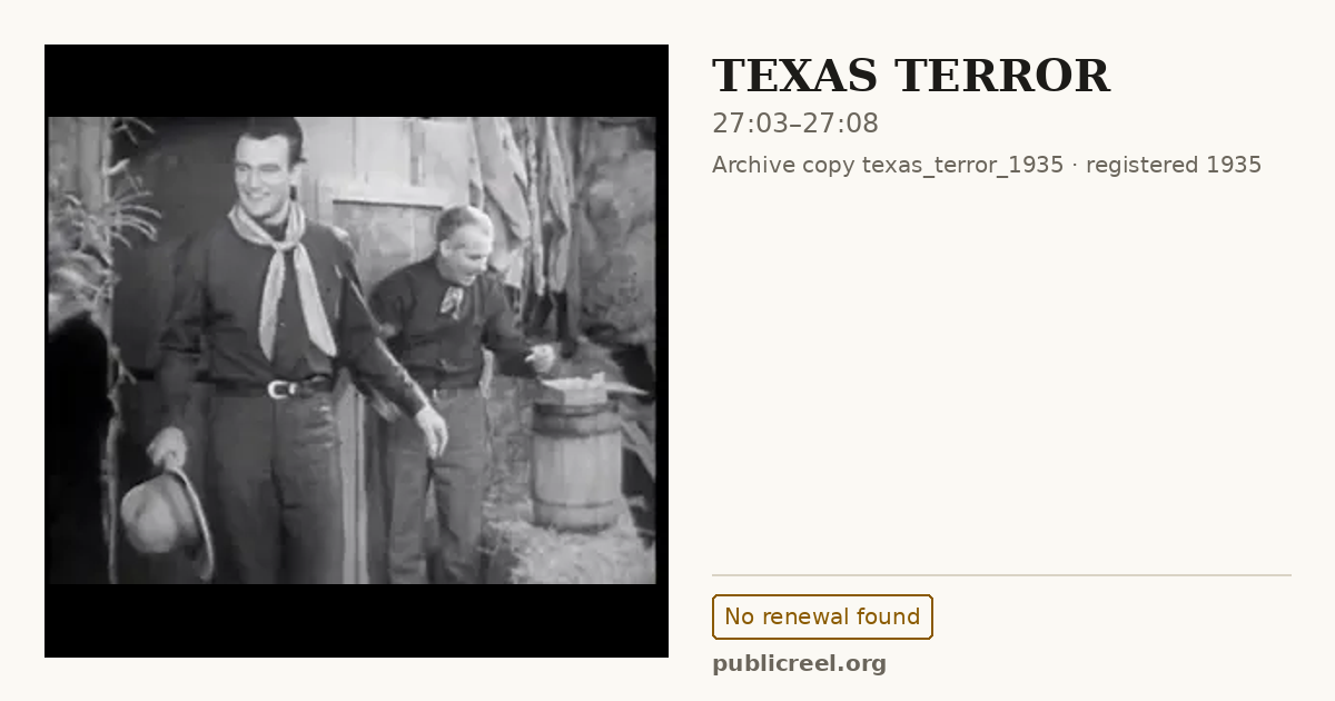 Frame from TEXAS TERROR (1935) at 27:03; US record: No renewal found