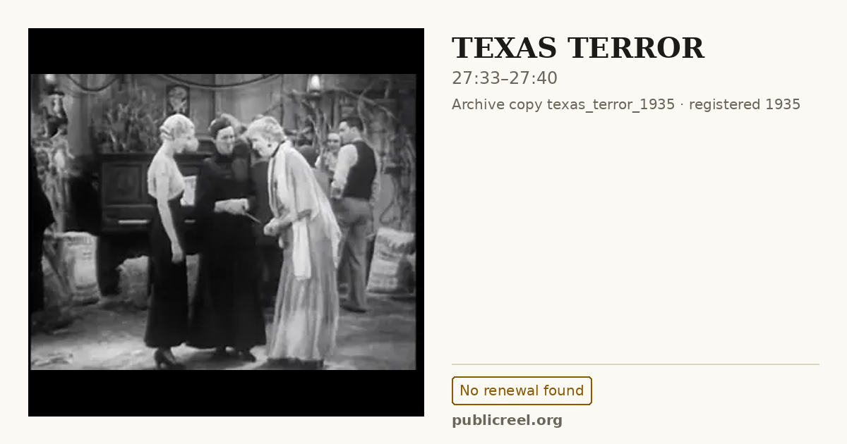 Frame from TEXAS TERROR (1935) at 27:33; US record: No renewal found