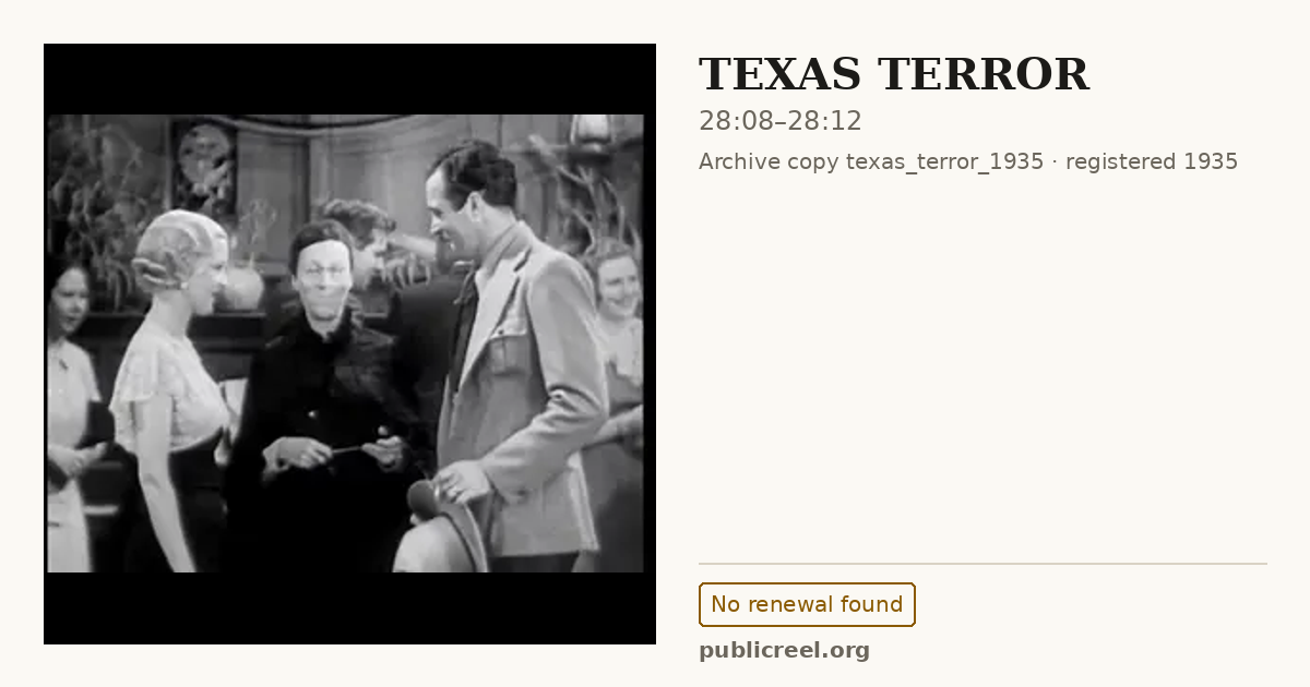 Frame from TEXAS TERROR (1935) at 28:08; US record: No renewal found