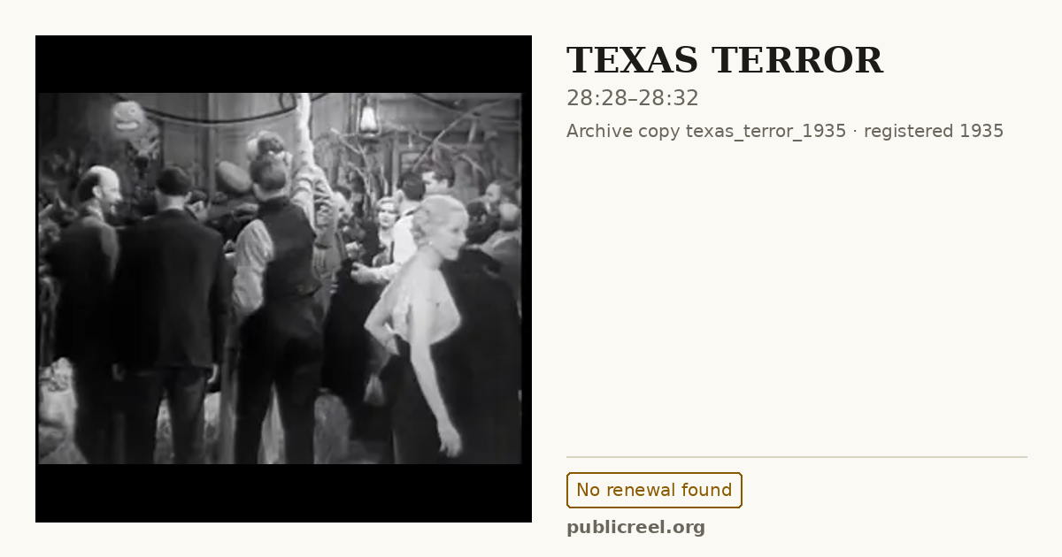 Frame from TEXAS TERROR (1935) at 28:28; US record: No renewal found