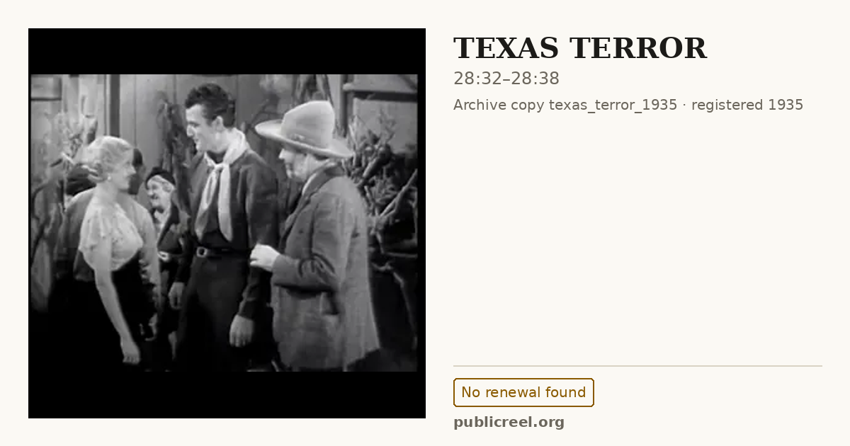 Frame from TEXAS TERROR (1935) at 28:32; US record: No renewal found