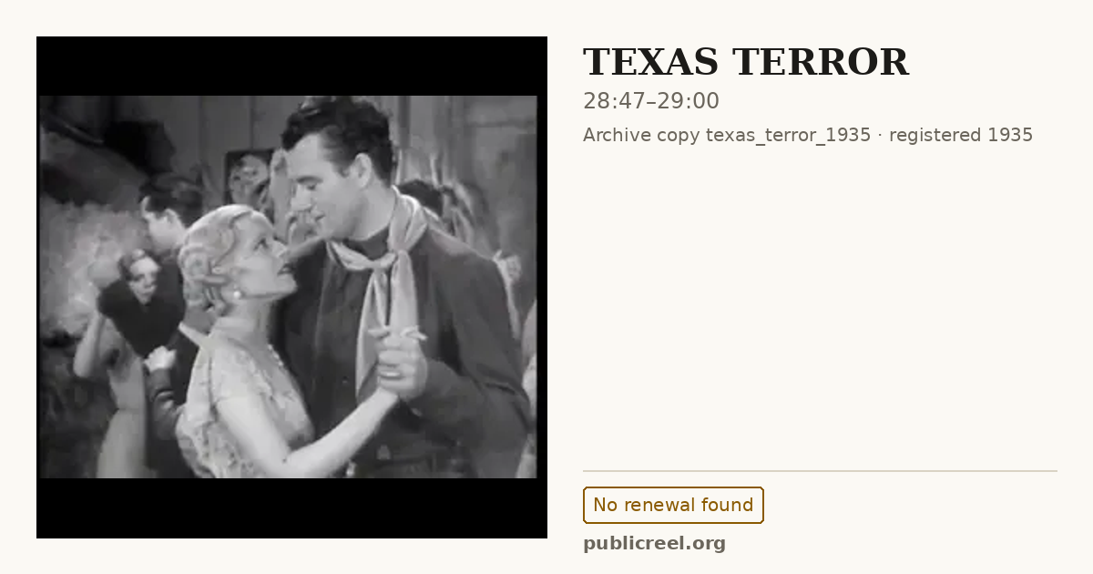 Frame from TEXAS TERROR (1935) at 28:47; US record: No renewal found