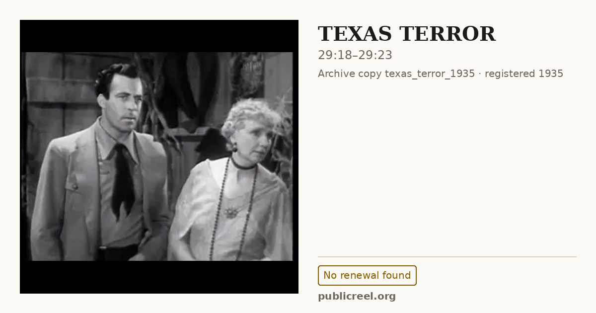 Frame from TEXAS TERROR (1935) at 29:18; US record: No renewal found
