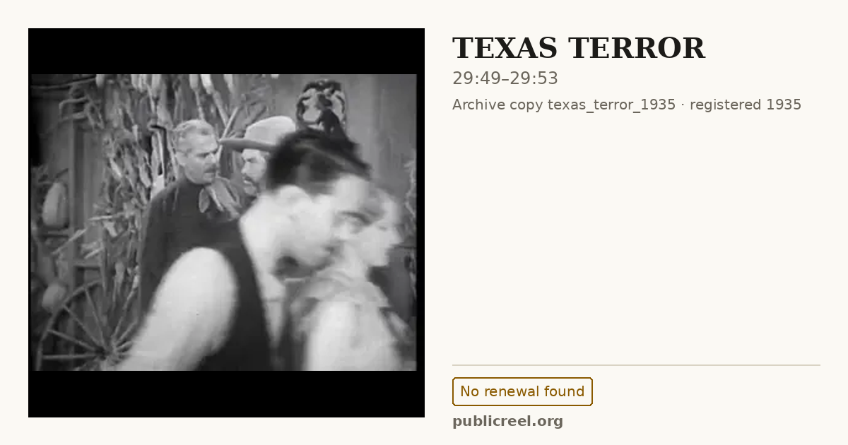 Frame from TEXAS TERROR (1935) at 29:49; US record: No renewal found