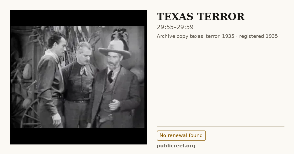 Frame from TEXAS TERROR (1935) at 29:55; US record: No renewal found